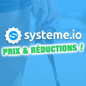 Prix de Systeme.io : formules et tarifs 2019 (+ Réduction !) 2