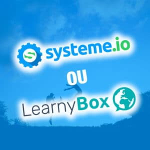 Systeme.io ou Learnybox, quel choix faire en 2019 ? 1